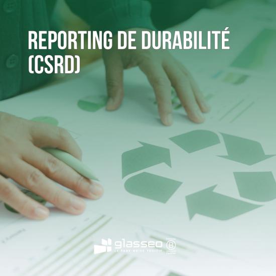 Reporting de durabilité (CSRD)