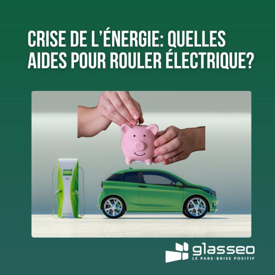 Crise de l’énergie quelles aides pour rouler électrique