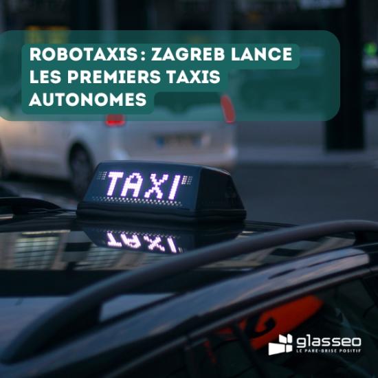 Robotaxis  Zagreb lance les premiers taxis autonomes