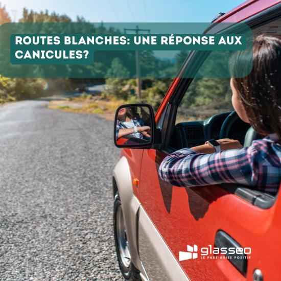 Routes blanches une réponse aux canicules