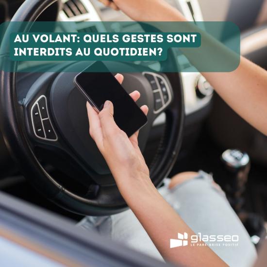 Au volant quels gestes sont interdits au quotidien